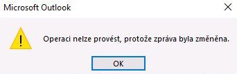 operaci nelze provést protože zpráva byla změněna